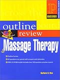Review Prentice Hall Health  / Outline Review of Massage Therapy
