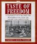 A Taste Of Freedom: A Cookbook With Recipes and Remembrances from the Hampton Institute