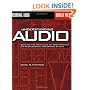 Understanding Audio: Getting the Most Out of Your Project or Professional Recording Studio