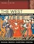 The West: Encounters & Transformations, Volume 1 (to 1715) (2nd Edition) (MyHistoryLab Series)