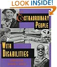 Extraordinary People With Disabilities
