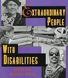 Extraordinary People With Disabilities (Extraordinary People)