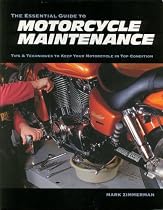 The Essential Guide to Motorcycle Maintenance