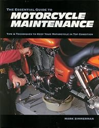 The Essential Guide to Motorcycle Maintenance