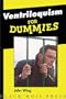 Ventriloquism for Dummies: Life of a Comedian