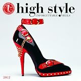 2012 High Style - Bata Shoe Museum Wall calendar