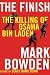 The Finish: The Killing of Osama Bin Laden