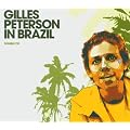 Gilles Peterson in Brazil: Mixed By Gilles Peterson