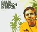 Gilles Peterson in Brazil