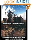 Manufactured Sites: Rethinking the Post-Industrial Landscape