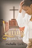 Letting Misery Go (Urban Christian)