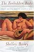 The Forbidden Body: Why Being Fat is Not a Sin (Issues in Women's Health series)