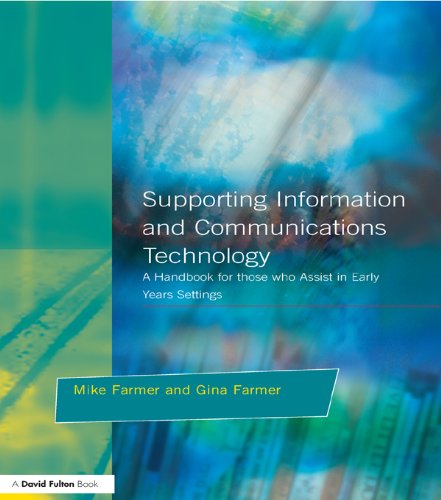 Supporting Information and Communications Technology: A Handbook for those who Assist in Early Years Settings