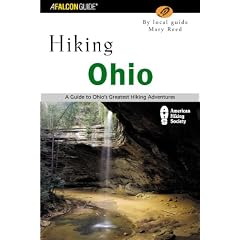Hiking Ohio: A Guide To Ohio's Greatest Hiking Adventures