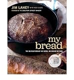 Produkt-Bild: My Bread: The Revolutionary No-Work, No-Knead Method [ MY BREAD: THE REVOLUTIONARY NO-WORK, NO-KNEAD METHOD ] by Lahey, Jim (Author) Oct-01-2009 [ Hardcover ]