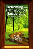 Dr. L. G. Bolmans,T. E. Deals Reframing the Path to School Leadership 2nd(Second) Edition edition (Reframing the Path to School Leadership: A Guide for Teachers and Principals [Paperback])(2010)