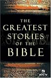 The Greatest Stories of the Bible