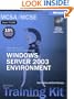 MCSA/MCSE Self-Paced Training Kit (Exam 70-290): Managing and Maintaining a Microsoft  Windows Server(TM) 2003 Environment