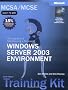 MCSA/MCSE Self-Paced Training Kit (Exam 70-290): Managing and Maintaining a Microsoft� Windows Server 2003 Environment