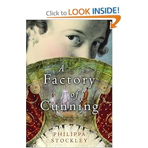 A Factory of Cunning - Philippa Stockley