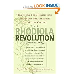 The Rhodiola Revolution: Transform Your Health with the Herbal Breakthrough of the 21st Century