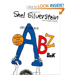 Uncle Shelby's Abz Book: A Primer for Tender Young Minds
