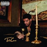 Take Care [Explicit] ~ Drake