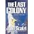 The Last Colony