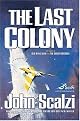 The Last Colony by John Scalzi