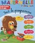 Tout le programme Petite section 3-4 ans