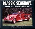Classic Seagrave, 1935-1951 (Photo Archive)