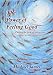 The Power of Feeling Good: Putting the Law of Attraction into everyday practice by Michael James