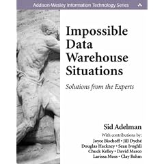 Impossible Data Warehouse Situations: Solutions from the Experts (Information Technology)