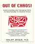 Out of Chaos!: Understanding and Managing A.D.D. : It's Relationship to Modern Stress