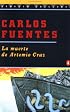 La Muerte de Artemio Cruz