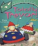 Totally Trevor!