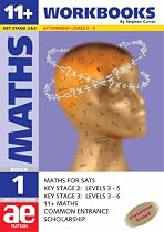 11+ Maths: Maths for SATS,11+,Scholarship and Common Entrance, Book 1