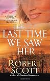 The Last Time We Saw Her