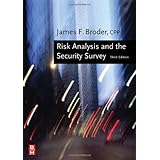 Risk Analysis and the Security Survey, Third Edition