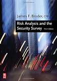 Risk Analysis and the Security Survey, Third Edition