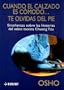 Cuando El Calzado Es Comodo..te Olv.pie (Spanish Edition)