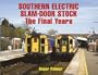 Southern Slam-Door Stock