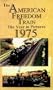 The American Freedom Train:  The Year in Pictures 1975 [VHS]