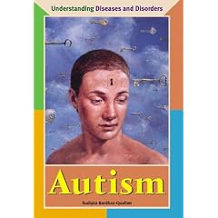 Understanding Diseases and Disorders - Autism (Understanding Diseases and Disorders)