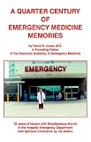 A Quarter Century of Emergency Medicine Memories