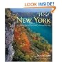 Wild New York: A Celebration of Our State's Natural Beauty
