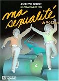 Ma sexualité de 9 à 12 ans