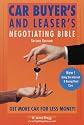 Car Buyer's and Leaser's Negotiating Bible, 2nd Edition: Second Edition (Car Buyer's & Leaser's Negotiating Bible)