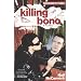 Killing Bono: I Was Bono's Doppelganger