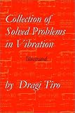 Collection of Solved Problems in Vibration
